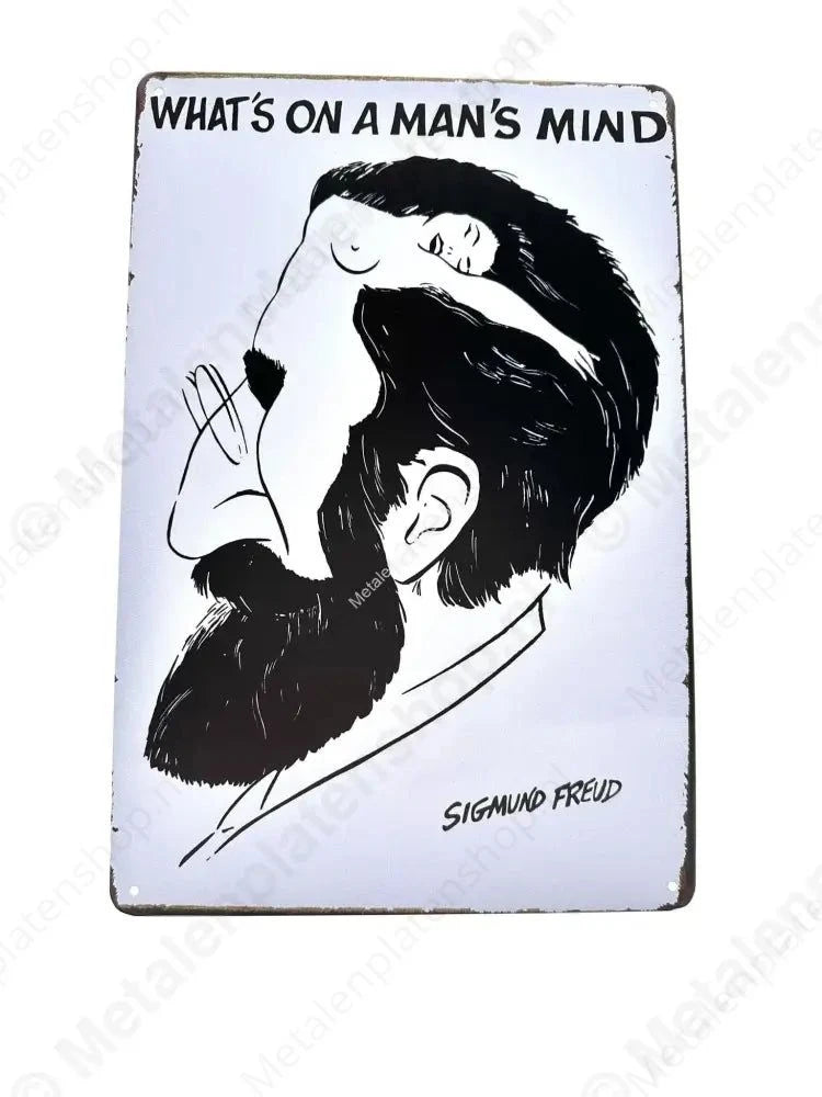 What’s on a man’s mind? - Metalen Wandbord Metaalbord